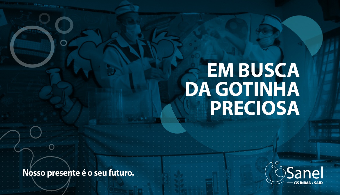 SANEL PATROCINA PEÇA TEATRAL EM ESCOLAS SOBRE IMPORTÂNCIA DA ÁGUA